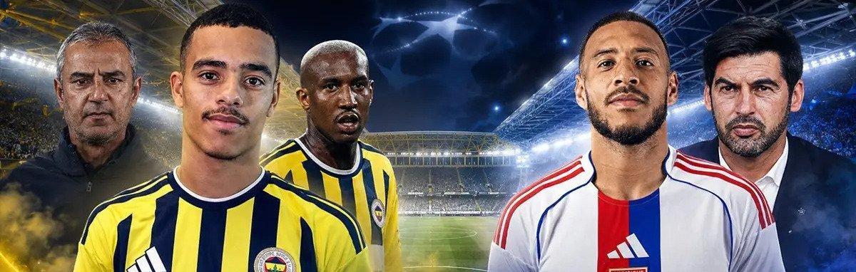 Fenerbahce - Lyon